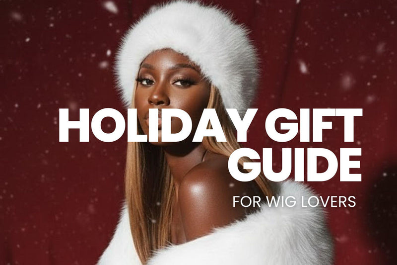 Holiday Gift Guide for Wig Lovers 2025